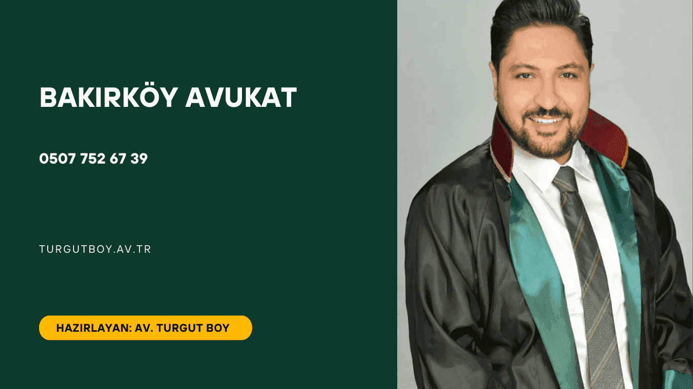 BAKIRKÖY AVUKAT