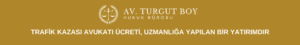 Trafik Kazası Avukatı Ücreti