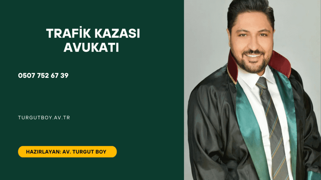 trafik kazası avukatı