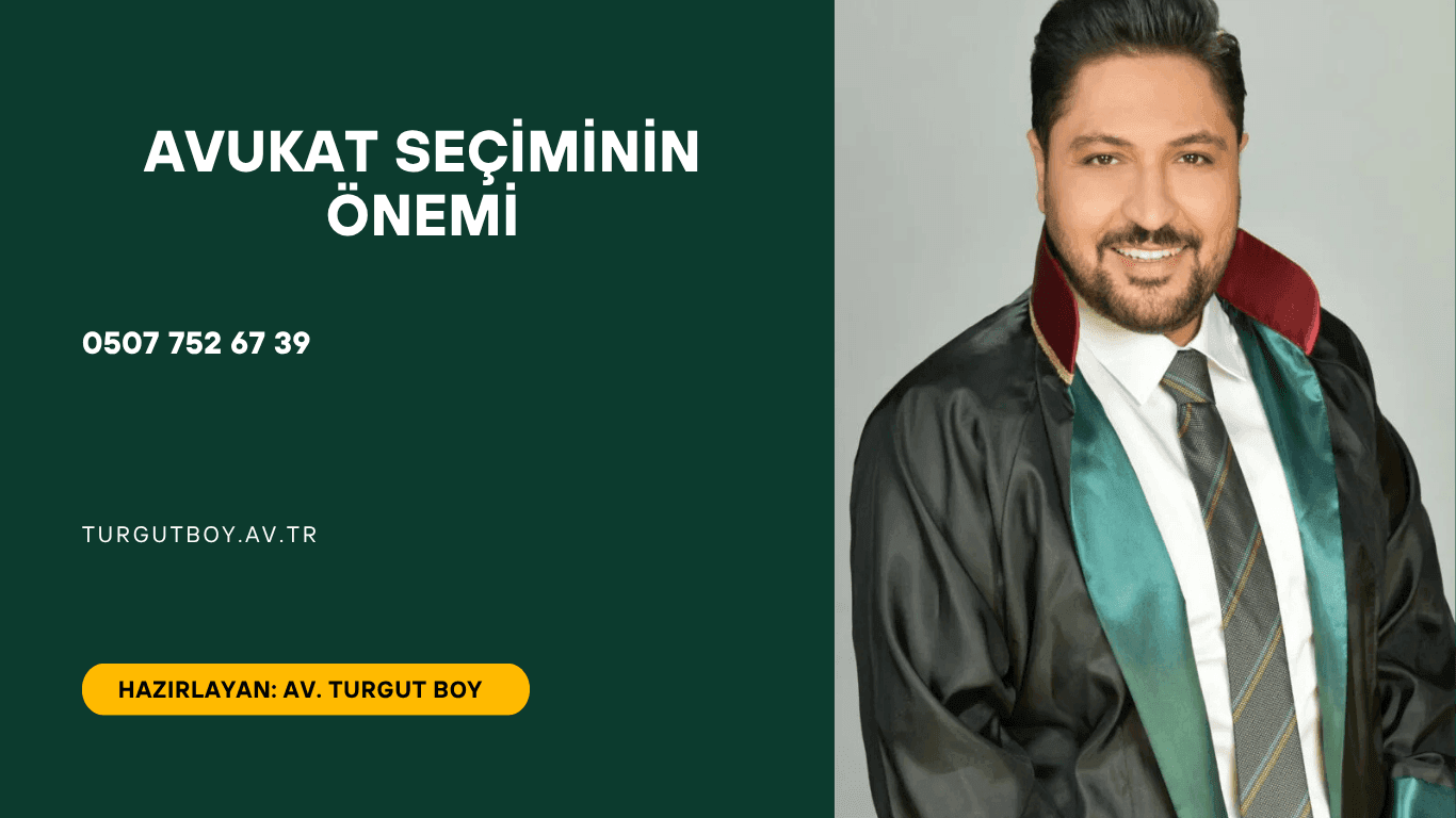 Avukat Seçiminin Önemi