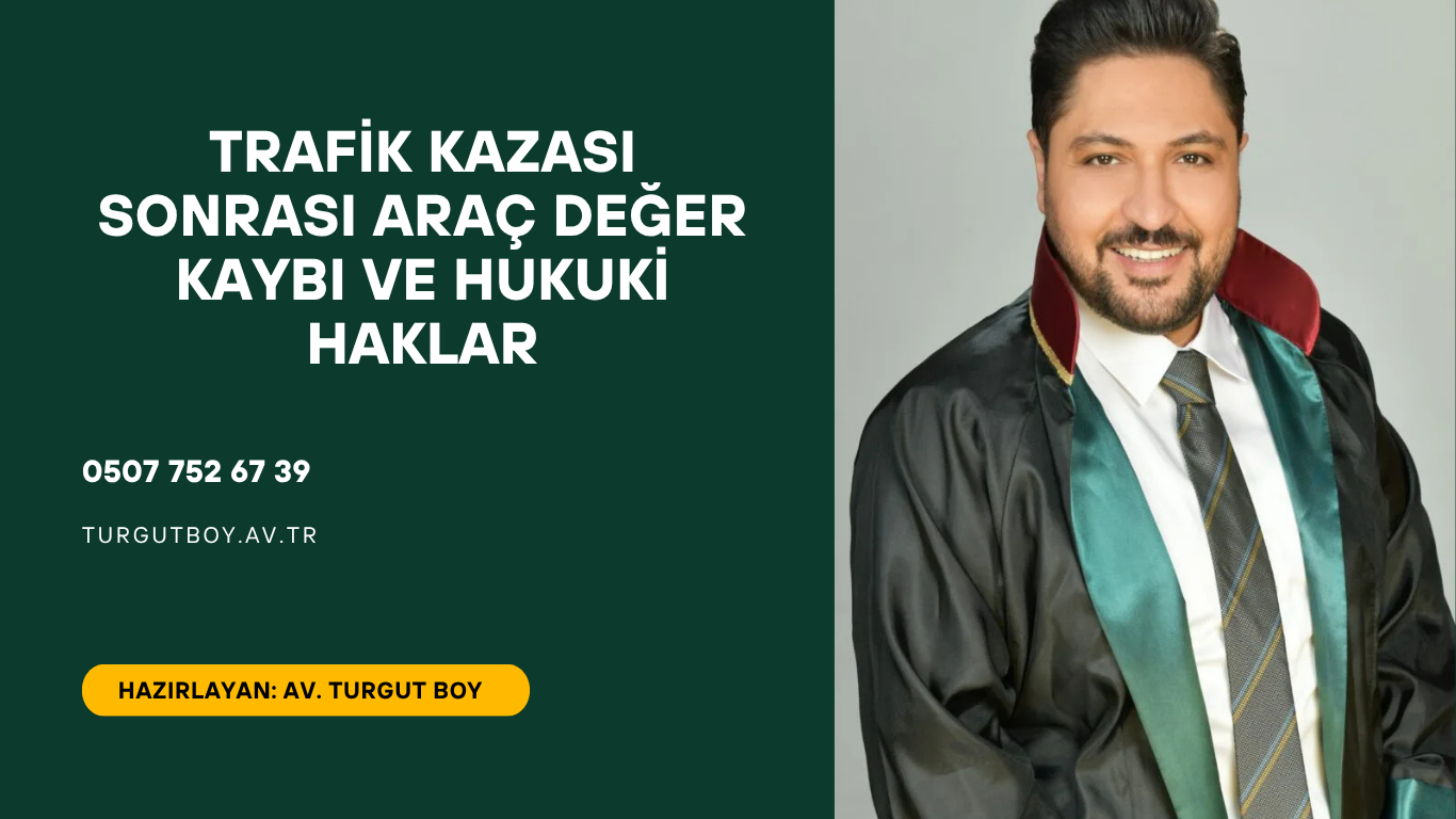 araç değer kaybı trafik kazası